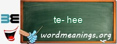 WordMeaning blackboard for te-hee